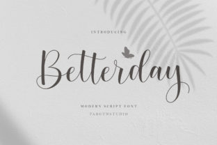 Betterday: The Sweet Script Font for Modern Designers