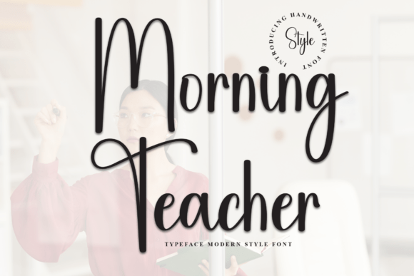 Morning Teacher: A Modern Brush Script for Creative Projects