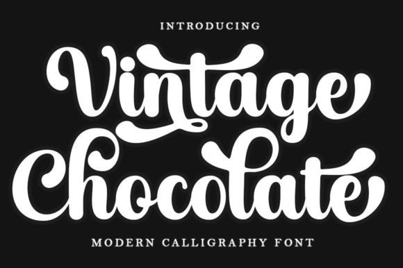 Vintage Chocolate: The Art of Modern Calligraphy for Designers